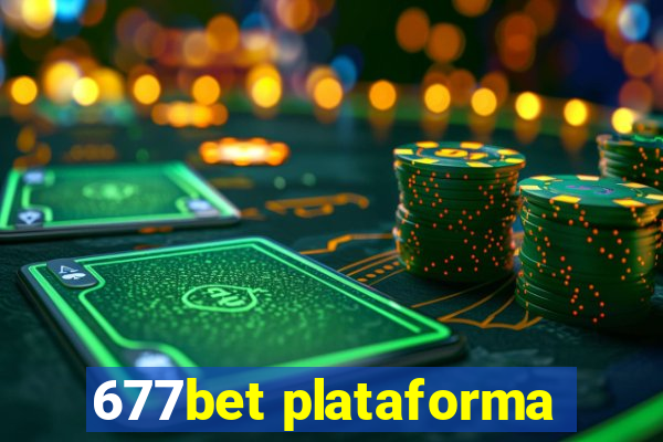 677bet plataforma